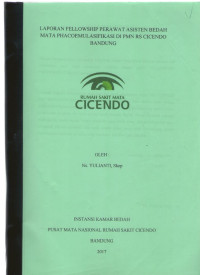Laporan fellowship perawat asisten bedah mata phacoemulasifikasi di pmn rs cicendo bandung