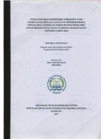 Angka kejadian isometrik ambliopia pada pasien anak dengan gangguan hipermetropia tinggi usia 3 sampai 10 tahun di poli pediatrik oftalmologi pusat mata nasional rumah sakit cicendo tahun 2016