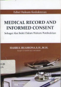 medical record and informed consent , sebagai alat bukti dalam hukum pembuktian