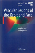 Vascular lesions of the orbit and face