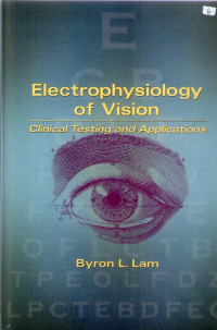 Electrophysiology of vision (Clinical testing and applications)