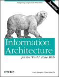 Information Architecture for the World Wide Web: Designing Large-Scale Web Sites