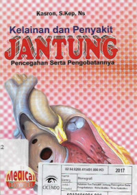 kelainan dan penyakit jantung,pencegahan serta pengobatannnya