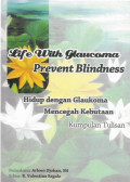 life with glaucoma prevent blindness, hidup dengan glaukoma mencegah kebutaan