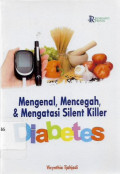 mengenal,mencegah dan mengatasi silent killer diabetes