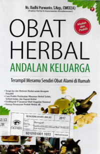 obat herbal andalan keluarga: terampil meramu sendiri obat alami di rumah