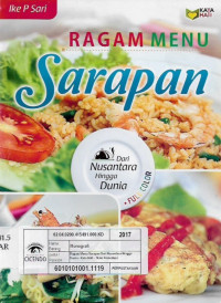 ragam menu sarapan, dari nusantara hingga dunia