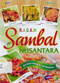 ragam sambal nusantara : cita rasa pelengkap lauk nusantara