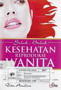 seluk-beluk kesehatan reproduksi wanita