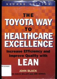 Image of the toyota way to healthcare excelence increase efficiency and improve quality with lean second edition